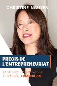Précis de l'entrepreneuriat: Résumé pour gagner des années financières (Encyclopédie pour entrepreneurs t. 1)