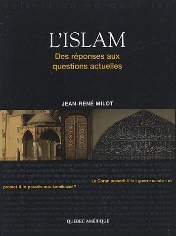 L'islam : Des réponses aux questions actuelles