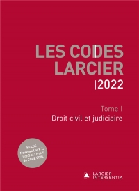 Code Larcier - Tome 1 Droit civil et judiciaire