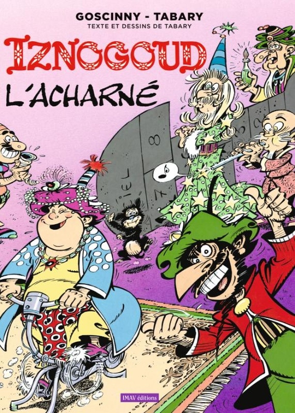 Iznogoud, Tome 10 : Iznogoud l'acharné