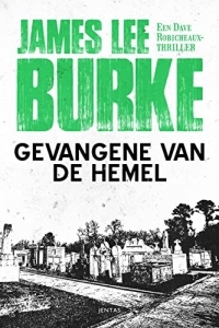 Gevangene van de hemel (Dave Robicheaux Book 2) (Dutch Edition)