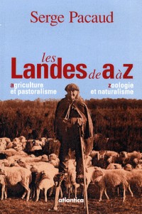 Les Landes de A à Z