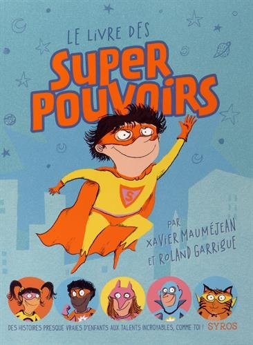 Le livre des superpouvoirs