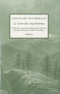 L'Ami de Dieu de l'Oberland, Le Livre des cinq hommes