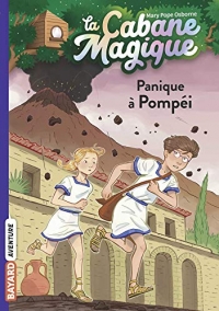 La cabane magique, Tome 08: Panique à Pompéi