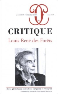 Critique, numéro 668-669 : Numéro Spécial Louis-René des Forêts