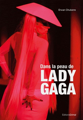 Dans la peau de Lady Gaga