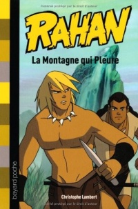 Rahan : La montagne qui pleure