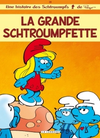 Les Schtroumpfs Lombard - tome 28 - La Grande Schtroumpfette