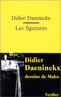 Les figurants [9782864322191]