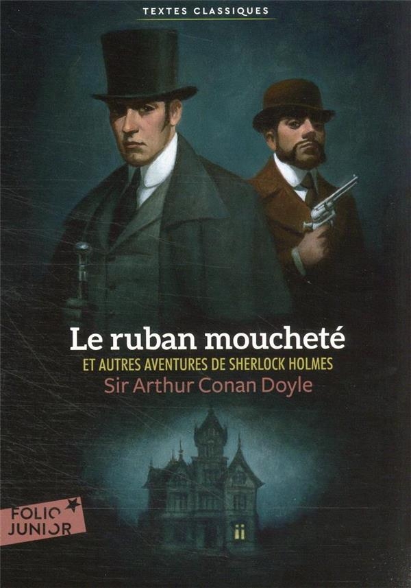 Le ruban moucheté et autres aventures de Sherlock Holmes