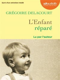 L'Enfant réparé: Livre audio 1 CD MP3