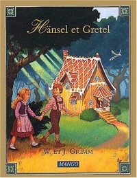 Hänsel et Gretel