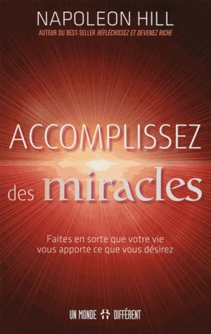 Accomplissez des miracles