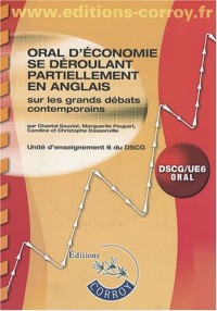 Oral d'Economie Se Deroulant Partiellement en Anglais Sur les Grands Débats Contemporains. Epreuve 6