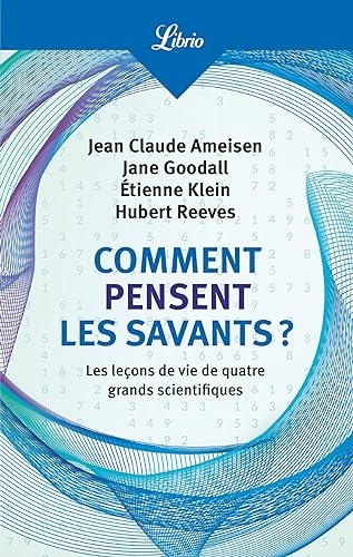 Comment pensent les savants ?
