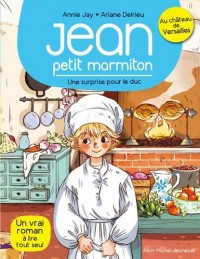 Une surprise pour le duc !: Jean, petit marmiton - tome 1