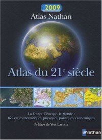 ATLAS DU 21E SIECLE 2009