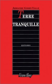 Terre tranquille