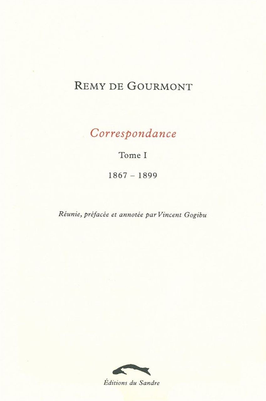 Correspondance, tome 1 (1867-1899)