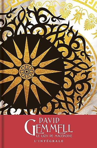 Le Lion de Macédoine - L'Intégrale