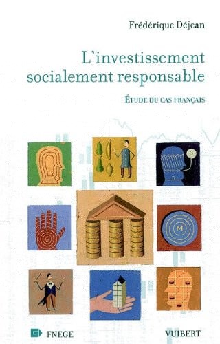 L'investissement socialement responsable : Etude du cas français