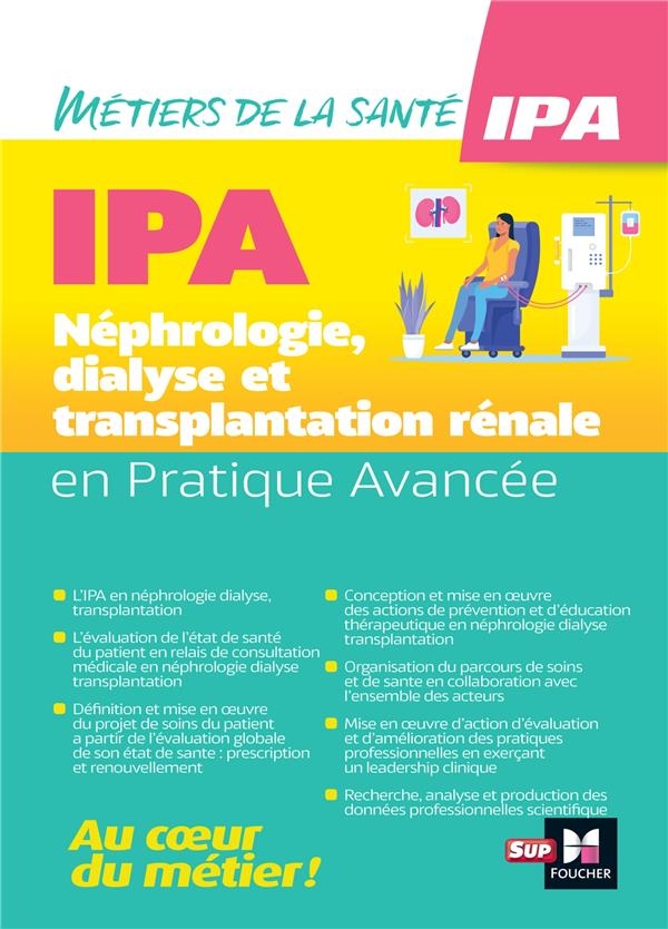 Infirmier en Pratique Avancée - IPA - Mention NDT : Néphrologie, dialyse et transplantation rénale