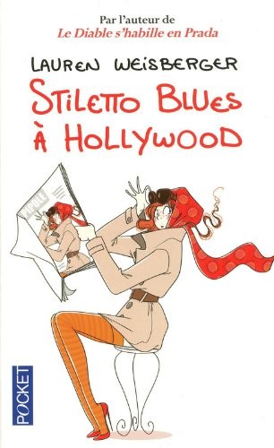 Stiletto Blues à Hollywood