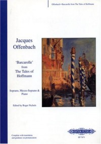 Barcarolle (from 'The Tales of Hoffmann') sop/Mezzo Piano/Chant