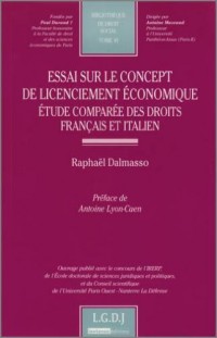 Essai sur le concept de licenciement économique : Etude comparée des droits français et italien