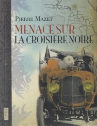 Menace sur la croisière noire