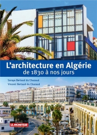 Architecture en Algérie de 1830 à nos jours