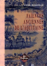 Faiences Anciennes d'Aquitaine