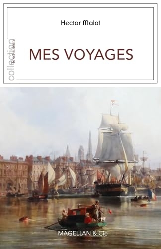 MES VOYAGES