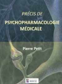 Précis de psychopharmacologie médicale