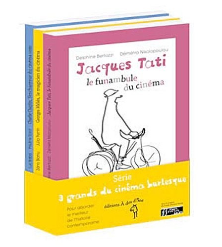 Coffret 3 grands du cinéma burlesque en 3 volumes : Charlie Chaplin, l'enchanteur du cinéma comique ; Georges Méliès, le magicien du cinéma ; Jacques Tati, le funambule du cinéma