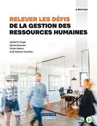 RELEVER LES DEFIS DE LA GESTION DES RESSOURCES HUMAINES