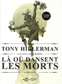 Là où dansent les morts : Tome 2, avec 1 ex-libris