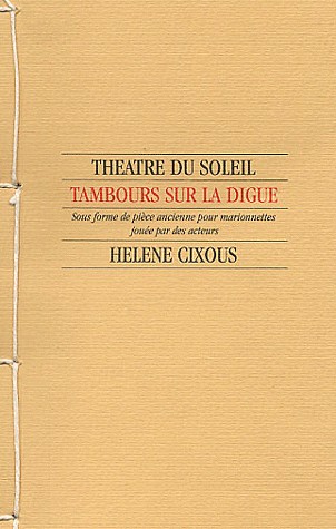 Tambours sur la digue