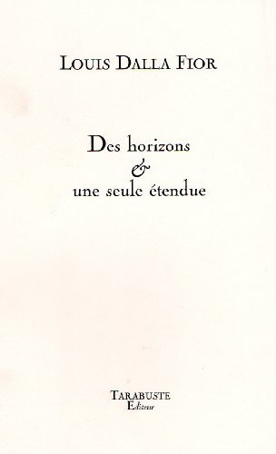 des horizons & une seule étendue