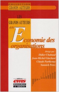 Les grands auteurs en économie des organisations