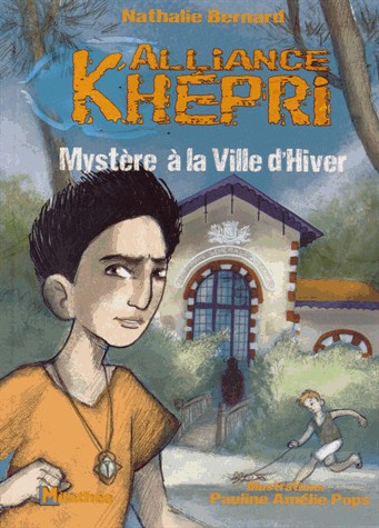 Alliance Khépri, Tome 2 : Mystère à la ville d'hiver