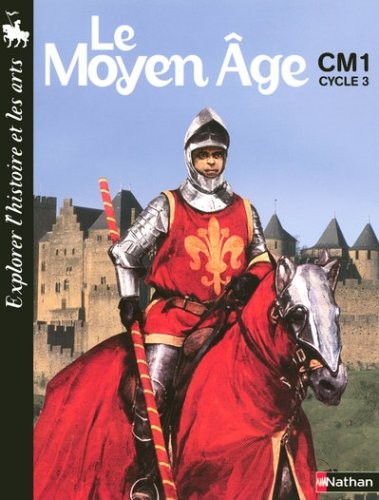 Le Moyen Âge Cycle 3