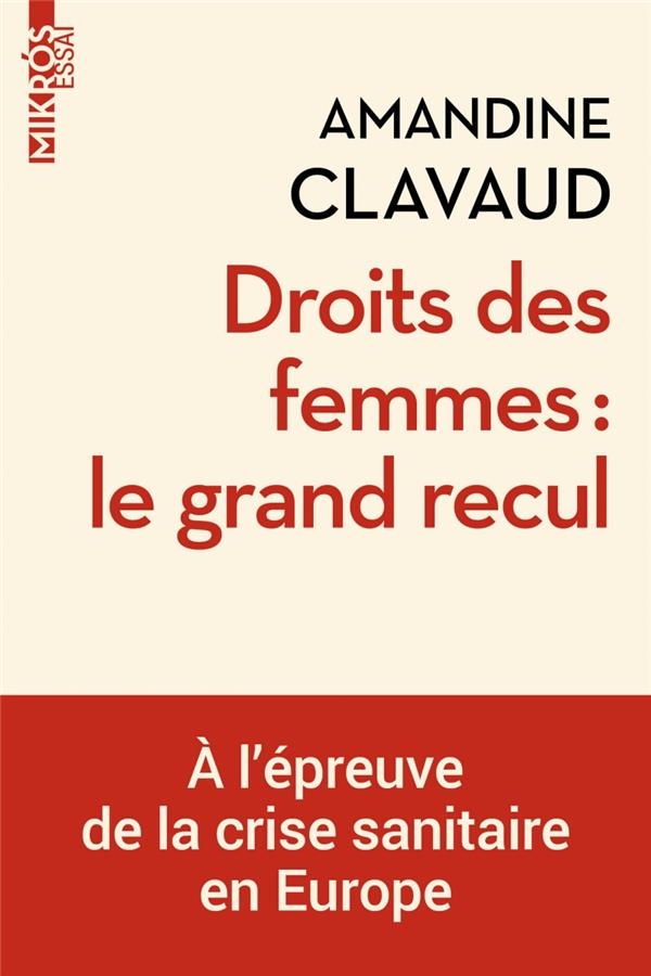 Droits des femmes : le grand recul ? - À l'épreuve de la cri