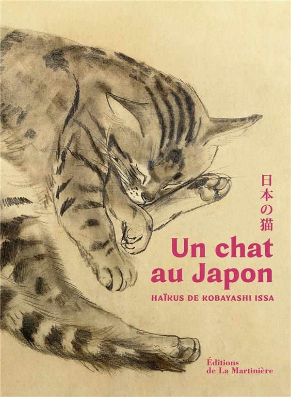 Un chat au Japon. Haïkus de Kobayashi Issa: Haïkus de Kobayashi Issa