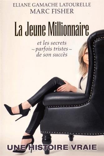 La jeune millionnaire