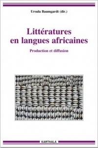 Littératures en langues africaines : Production et diffusion