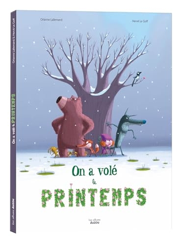 ON A VOLÉ LE PRINTEMPS