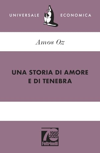 Una storia di amore e di tenebra. Ediz. 70° anniversario [9788807899874]