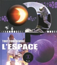 Tout comprendre - L'espace